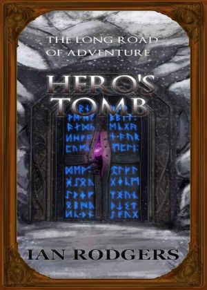 [The Long Road of Adventure 03] • The Long Road of Adventure · Hero's Tomb